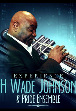 H. Wade Johnson and Pride Ensemble - Blues Boulevard